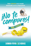 No te compares para chicas
