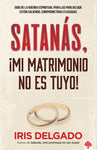 Satanas mi matrimonio no es tuyo