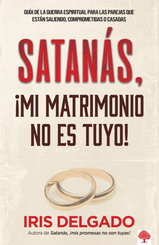 Satanas mi matrimonio no es tuyo
