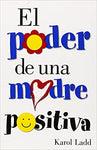 Poder de una madre positiva