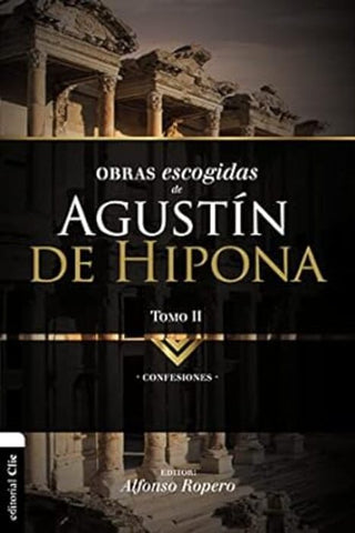 Lo mejor de Agustín de Hipona 2