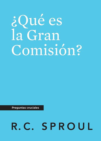 Que es la gran comisión serie preguntas cruciales