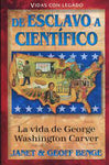 Vidas con legado George Washington Carver