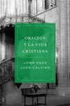 Oración y la vida cristiana
