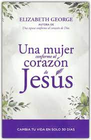 Una mujer conforme al corazon de Jesus