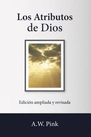 Atributos de Dios edición ampliada y revisada