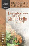 Una mujer conforme al corazón de Dios Ester