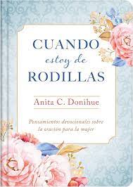 Cuando estoy de rodillas