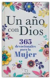 Un año con Dios en el NT 365 devocionales para la mujer 