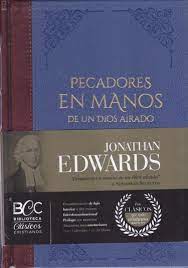 Pecadores en manos de un Dios airado J. Edwards BCC3