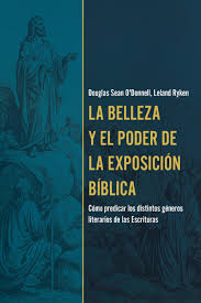 Belleza y el poder de la exposición bíblica