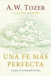 Una fe mas perfecta