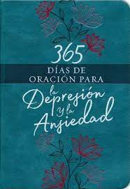 365 días de oración para la depresión y la ansiedad