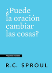 Puede la oracion cambiar las cosas Nueva edicion serie preguntas cruciales