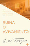 Ruina o avivamiento