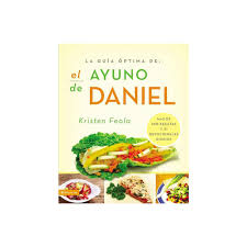 Guía Optima para el ayuno de Daniel