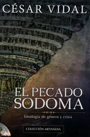 Pecado de Sodoma ideología de genero y crisis