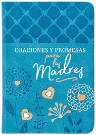 Oraciones y promesas para las madres