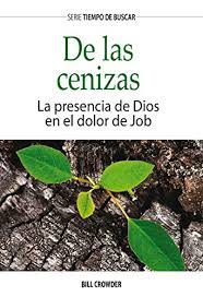 De las cenizas la presencia de Dios en Job
