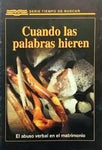 Cuando las palabras hieren