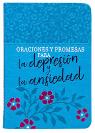 Oraciones y promesas para la depresión y la ansiedad