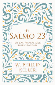 Salmo 23: En las manos del buen pastor tapa dura, El