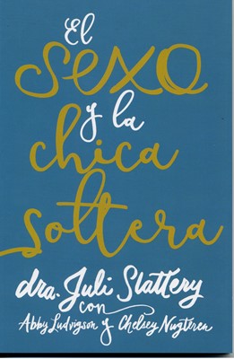 El sexo y la chica soltera