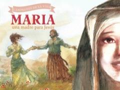 Maria una madre para Jesus