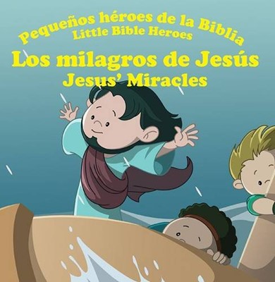 Milagros de Jesus, Los  pequeños heroes