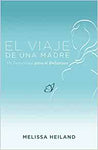 Viaje de una madre: un devocional para el embarazo