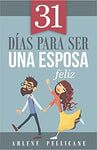 31 días para ser una esposa feliz