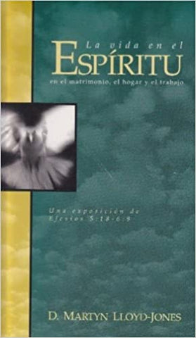 La Vida En El Espiritu