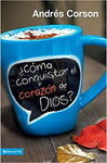 Como conquistar el corazon de Dios