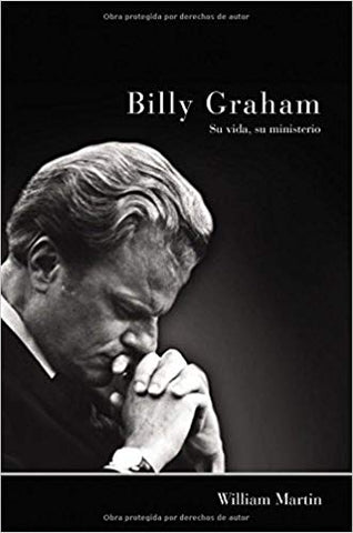 Billy Graham: su vida su ministerio