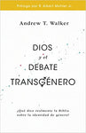 Dios y el debate transgénero