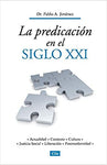 La predicación en el siglo XXI: Actualidad, contexto, cultura, justicia social, liberación, postmodernidad