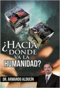 ¿Hacia dónde va la humanidad?