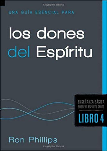 Una guia esencial para los dones del Espiritu