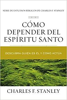 Como depender del Espíritu Santo
