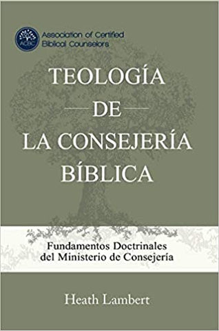 Teología de la Consejería Bíblica