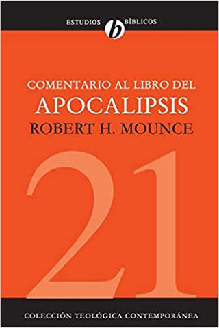Comentario al libro del apocalipsis (Colección Teológica Contemporánea: Estudios Bíblicos)