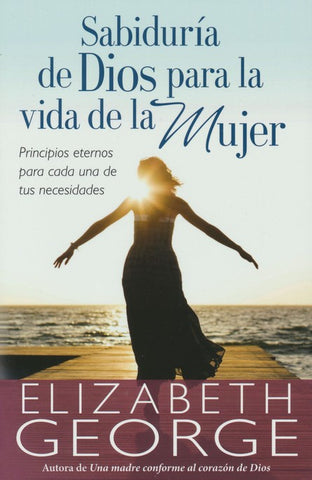 Sabiduría de Dios para la vida de la mujer
