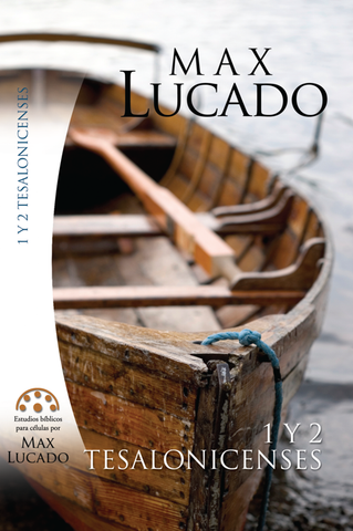 1 y 2 de Tesalonicenses Estudios Biblicos para Celulas