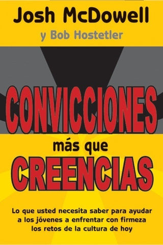 Convicciones más que creencias