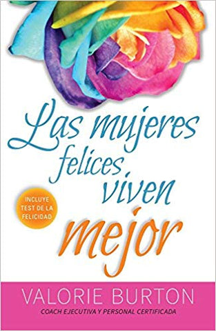 Mujeres felices viven mejor