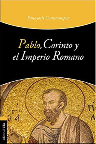 Pablo, Corinto y el Imperio Romano