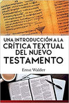 Una introduccion a la critica textual del NT