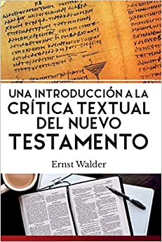 Una introduccion a la critica textual del NT