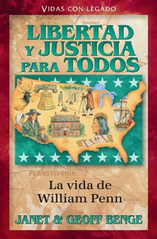Vidas con Legado Libertad y Justicia William Penn