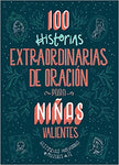 100 historias extraordinarias de oración para niñas